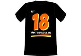 18 fängt Leben an T-Shirt - L
