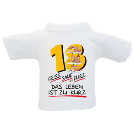 18 Friss Sauf Furz Mini-T-Shirt