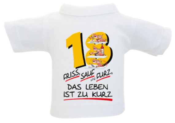 18 Friss Sauf Furz Mini-T-Shirt