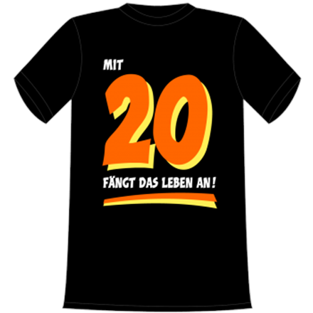20 fängt Leben an T-Shirt
