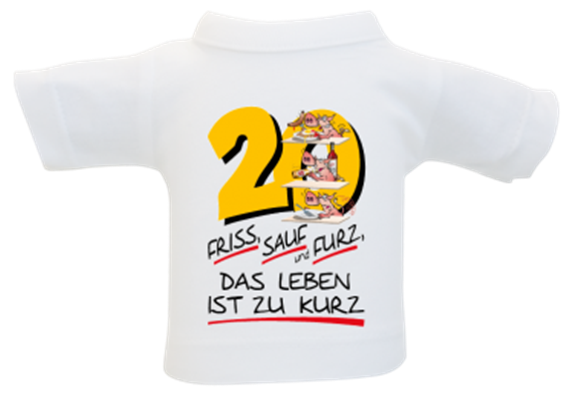 20 Friss Sauf Furz Mini-T-Shirt