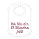 24 Stunden Job Babylatz - Textilfarbe weiss