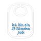 24 Stunden Job Babylatz - Textilfarbe weiss