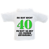 40 Erfahrung Mini-T-Shirt