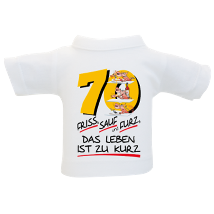 70 Friss Sauf Furz Mini-T-Shirt