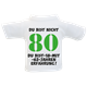 80 Erfahrung Mini-T-Shirt