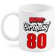 80 Happy Birthday Tasse
