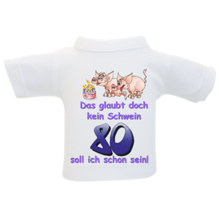 80 Schwein Mini-T-Shirt