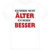Älter Besser T-Shirt - L