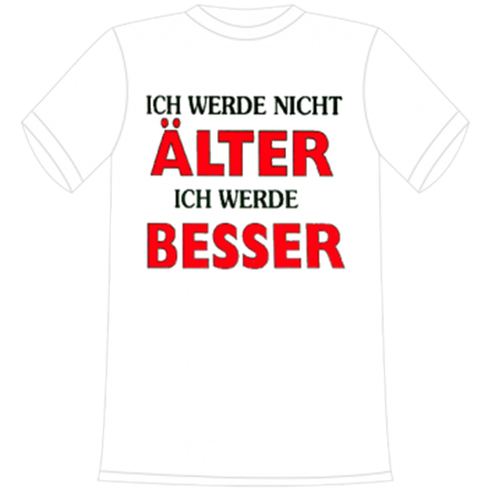 Älter Besser T-Shirt
