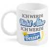 Älter Besser Tasse