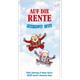Auf die Rente Geschenkbuch