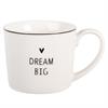 Dream Big Tasse