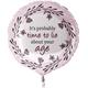 Folienballon Probably Time (45 cm)