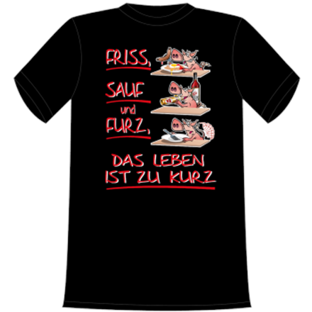 Friss Sauf Furz T-Shirt