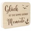 Glück Momente Holzaufsteller (gross)