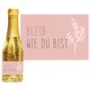 Goldsekt rosa Bleib wie du bist - 0,2 Liter