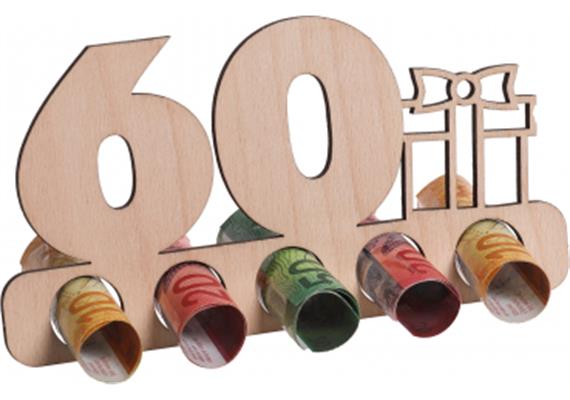 Holz Geldgeschenk 60. Geburtstag