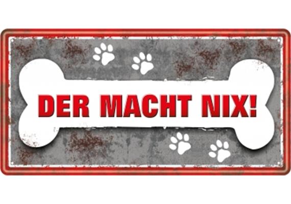 Hund macht nix Metallschild