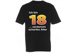Ich bin 18 T-Shirt - S