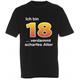 Ich bin 18 T-Shirt - XXL