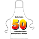 Ich bin 50 Spruch Schürze