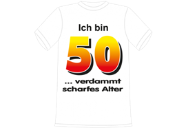 Ich bin 50 Spruch T-Shirt - L