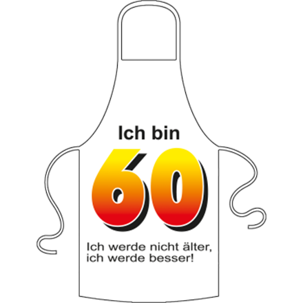 Ich bin 60 Spruch Schürze