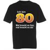 Ich bin 80 T-Shirt - L