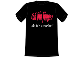 Ich bin jünger T-Shirt - XXL