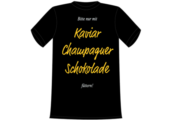 Kaviar Champagner Schoggi T-Shirt - S