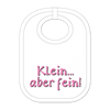 Klein aber fein Babylatz - Textilfarbe rosa
