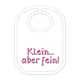 Klein aber fein Babylatz - Textilfarbe weiss