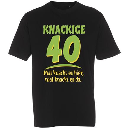 Knackige 40 T-Shirt