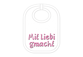 Mit Liebi gmacht Babylatz - Textilfarbe weiss