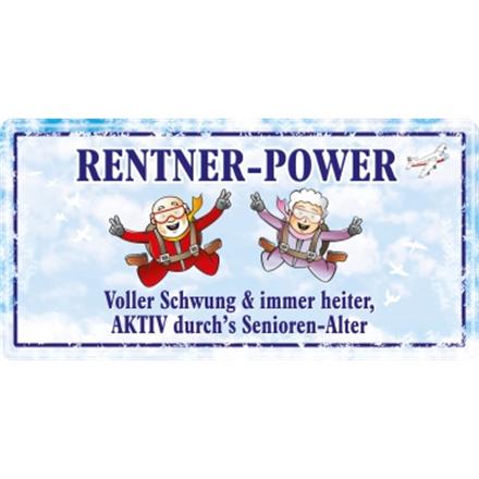 Rente Metallschild Rentnerpower