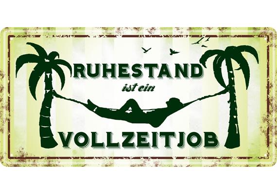 Rente Metallschild Ruhestand