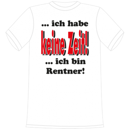 Rentner Zeit T-Shirt