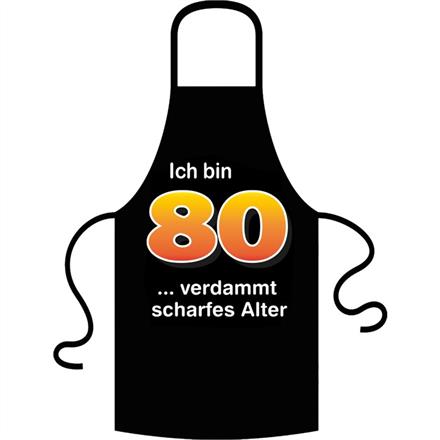 Schürze 80. Geburtstag verdammt scharfes Alter