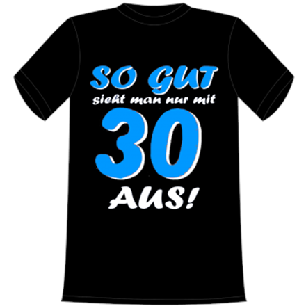 So gut 30 T-Shirt