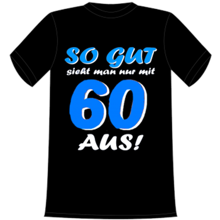 So gut 60 T-Shirt