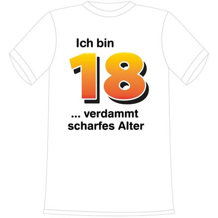 T-Shirt 18. Geburtstag scharf