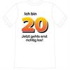 T-Shirt 20. Geburtstag Jetzt gehts los - XL