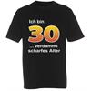 T-Shirt 30. Geburtstag scharf - M