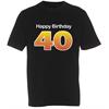 T-Shirt 40. Geburtstag Happy Birthday - M