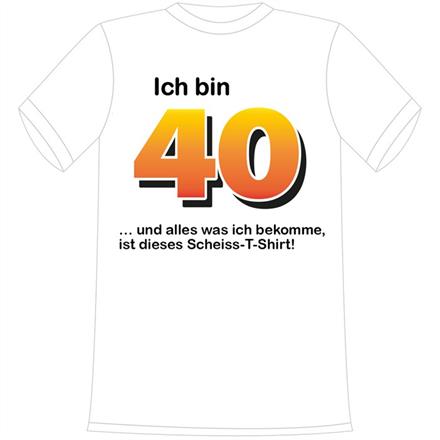T-Shirt 40. Geburtstag Scheiss Shirt