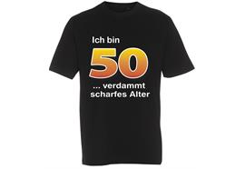 T-Shirt 50. Geburtstag scharf - M