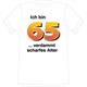 T-Shirt 65. Geburtstag scharf - XXL