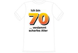 T-Shirt 70. Geburtstag scharf - XL