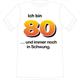T-Shirt 80. Geburtstag Schwung - S